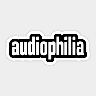 Audiophilia Audiophile High Fidelity Sound Reproduction Sticker